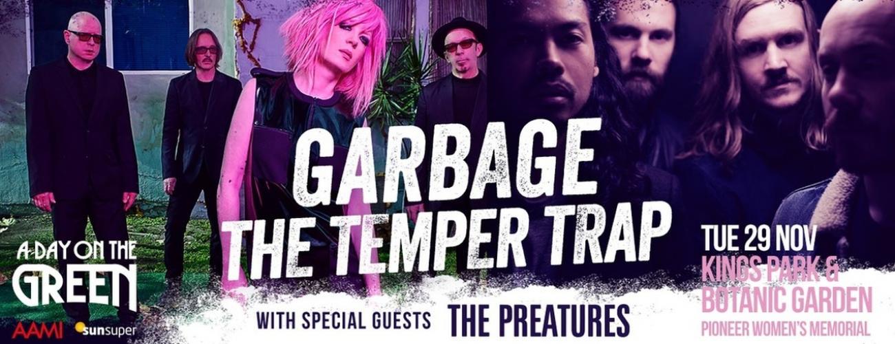 Garbage & The Temper Trap